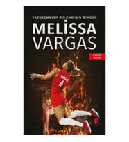 Melissa Vargas - Vazgeçmeyen Bir Kadının Öyküsü