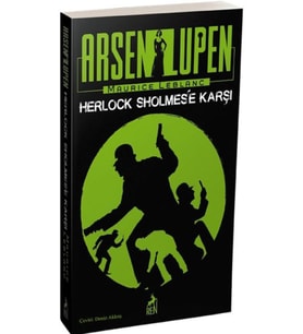 Arsen Lüpen - Herlock Sholmes’e Karşı - Ciltsiz