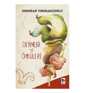Deyimler ve Öyküleri