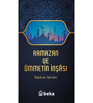 Ramazan ve Ümmetin İnşası