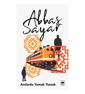 Anılarda Yumak Yumak