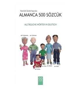 Resimlerle Günlük Yaşamdan Almanca 500 Sözcük