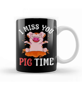 Cute & Funny I Miss You Pig Time Baby Piglet Pun Kupa Bardak Porselen