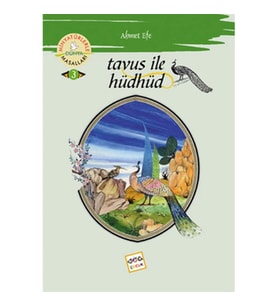 Tavus İle Hüdhüd / Minyatürlerle Dünya Masalları