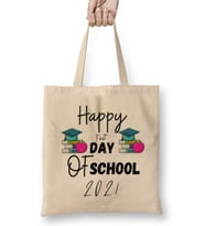 Happy First Day Of School Quotes 2021 BACK TO SCHOOL Bez Çanta Uzun Saplı