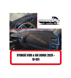 Hyundai H100 / Kıa Bongo 2020 Ön Gögüs / Panel / Torpido Korumasi / Kilifi / Halisi / Koruyucu
