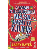 Zaman Yolculuğunda Nasıl Hayatta Kalınır