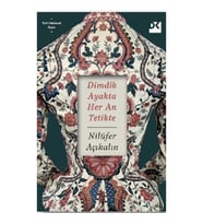 Dimdik Ayakta Her An Tetikte