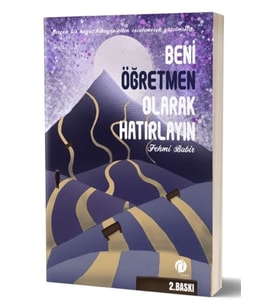 Beni Öğretmen Olarak Hatırlayın - Fehmi Babir 9786257245142