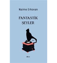 Fantastik Şeyler