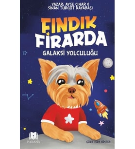 Fındık Firarda – Galaksi Yolculuğu