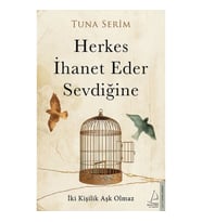 Herkes İhanet Eder Sevdiğine
