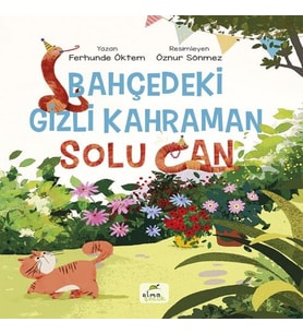 Bahçedeki Gizli Kahraman Solu Can