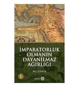 İmparatorluk Olmanın Dayanılmaz Ağırlığı