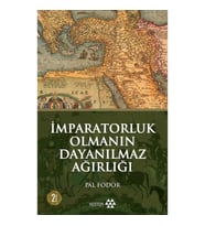 İmparatorluk Olmanın Dayanılmaz Ağırlığı