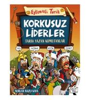 Korkusuz Liderler & Tarih Yazan Komutanlar