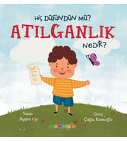 Hiç Düşündün Mü?Atılganlık Nedir?