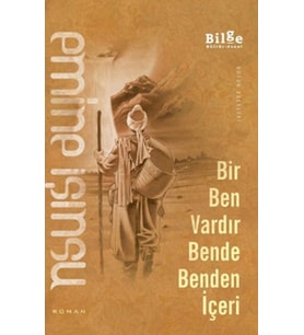 Bir Ben Vardır Bende Benden İçeri