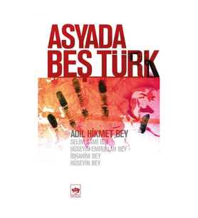 Asyada Beş Türk