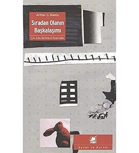 Sıradan Olanın Başkalaşımı