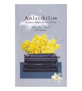 Anlatıbilim: Anlatı Kuramına Giriş