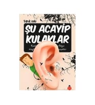 Şu Acayip Kulaklar Tarık Uslu Uğurböceği Yayınları