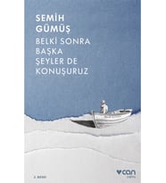 Belki Sonra Başka Şeyler de Konuşuruz
