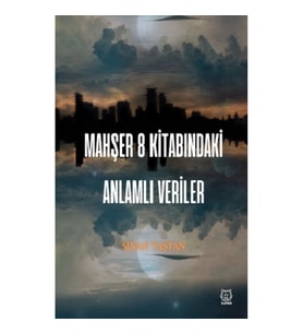 Mahşer 8 Kitabındaki Anlamlı Veriler