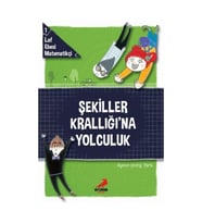 Erdem Yayınları Şekiller Krallığı'na Yolculuk-Laf Ebesi Matematikçi 1