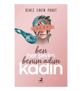 Ben Her Şeyim Benim Adım Kadın