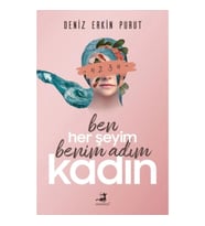 Ben Her Şeyim Benim Adım Kadın