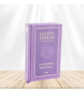 Feyzü'l Furkan Kur'ân-ı Kerîm ve Tefsirli Meali (Orta Boy - Mushaf ve Meal - Ciltli) LİLA