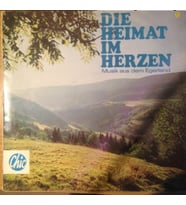 Ernst Mosch Und Seine Original Egerländer Musikanten – Die Heimat Im Herzen (Musik Aus Dem Egerland)