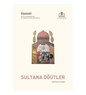 Nasihatül Müluk / Sultana Öğütler