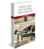 Down And Out In Paris And London - İngilizce Klasik Roman