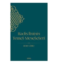 Hadis İlminin Temel Meseleleri