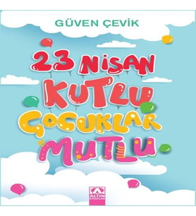 23 Nisan Kutlu Çuklar Mutlu