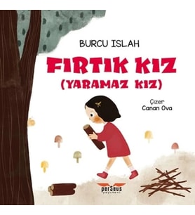 Fırtık Kız (Yaramaz Kız)