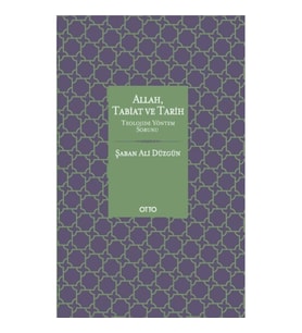 Allah Tabiat ve Tarih (Ciltli)