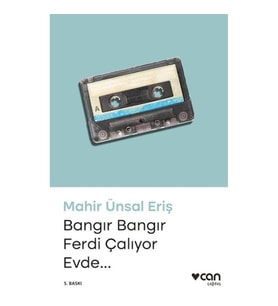 Bangır Bangır Ferdi Çalıyor Evde