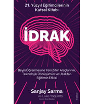 İdrak - 21. Yüzyıl Eğitimcilerinin Kutsal Kitabı - Sanjay Sarma, Luke Yoquinto