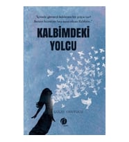 Kalbimdeki Yolcu
