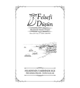 Felsefi Düşün Akademik Felsefe Dergisi Sayı: 13 Ekim 2019