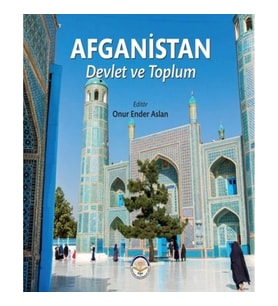 Afganistan - Devlet ve Toplum (Ciltli)