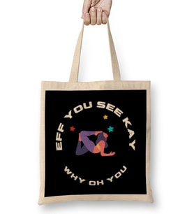 Eff You See Kay Why Oh You YOGA Bez Çanta Uzun Saplı