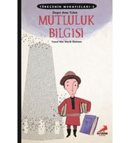 Türkçenin Muhafızları 3 - Mutluluk Bilgisi