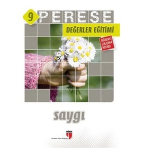 Perese Değerler Eğitimi Öğrenci Çalışma Kitabı 9 - Saygı