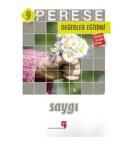 Perese Değerler Eğitimi Öğrenci Çalışma Kitabı 9 - Saygı