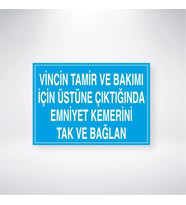 Vincin Tamir ve Bakımı İçin Üstüne Çıktığında Emniyet Kemerini Tak ve Bağlan 21x35 Arkası Yapışkanlı