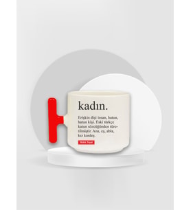 Tanem Kadın Sözlük Anlamı Baskılı T Kulp Kupa Bardak